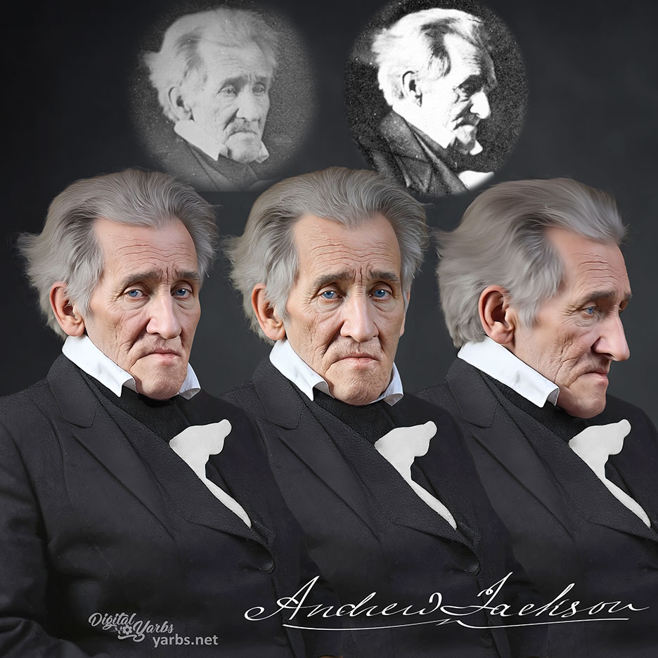 Various Views of the Colorized and Enhanced Anthony Edwards' 1845 Daguerroetype of Andrew Jackson